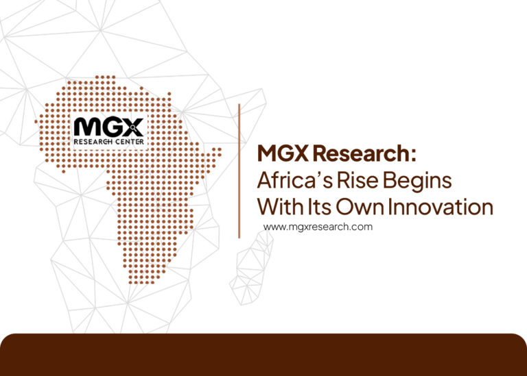 MGX Research: Africa’s Rise Begins With Its Own Innovation